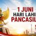 Alasan 1 Juni Menjadi Hari Lahir Pancasila dan Libur Nasional di Indonesia